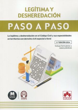 LEGÍTIMA Y DESHEREDACIÓN. PASO A PASO 2024