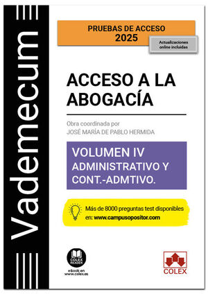 VADEMECUM ACCESO A LA ABOGACÍA IV PARTE ESPECÍFICA ADMINISTRATIVA Y CO