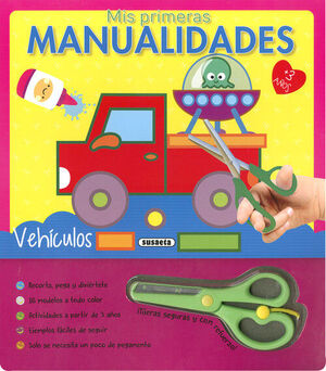 MIS PRIMERAS MANUALIDADES VEHÍCULOS