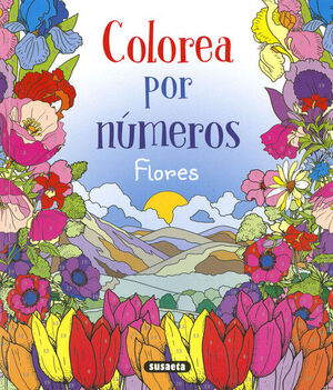 FLORES, COLOREA POR NUMEROS