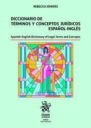 DICCIONARIO DE TERMINOS Y CONCEPTOS JURIDICOS ESPAÑOL-INGLES