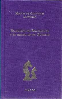 EL BUENO DE ROCINANTE Y EL RUCIO EN EL QUIJOTE