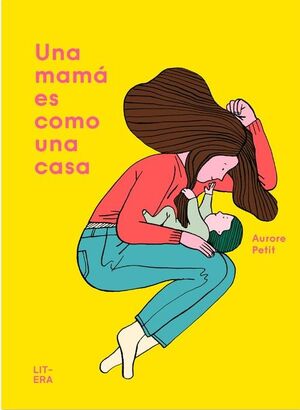 UNA MAMA ES COMO UNA CASA