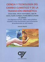 CIENCIA Y TECNOLOGÍA DEL CAMBIO CLIMÁTICO Y DE LA TRANSICIÓN ENERGÉTICA, LLUVIA ACIDA, EFECTO INVERNADERO, CAPA DE OZONO, HUELLA ECOLOGICA, HUELLA HIDRICA Y HUELLA DE CARBONO