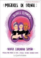 MUJERES DE FRENTE, 20 VOCES FEMINISTAS