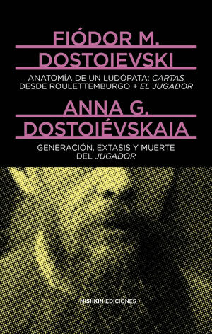 FIODOR M. DOSTOIEVSKI, ANNA G. DOSTOIEVSKAIA