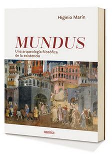 MUNDUS. UNA ARQUEOLOGIA FILOSOFICA DE LA EXISTENCIA