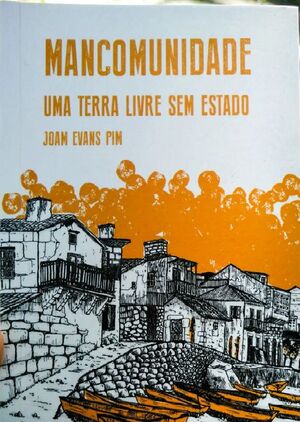 MANCOMUNIDADE: UMA TERRA LIVRE SEM ESTADO