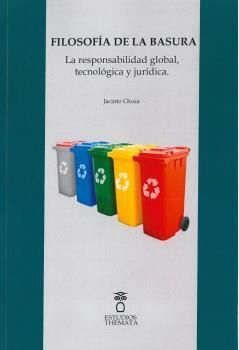 FILOSOFÍA DE LA BASURA