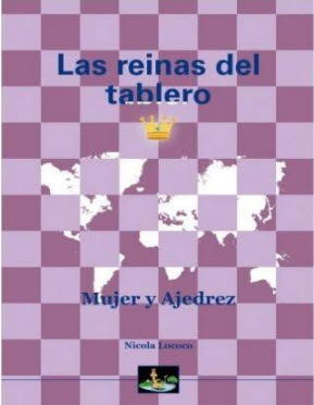REINAS DEL TABLERO, LAS