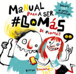 MANUAL PARA SER LO MAS DE LO MAS