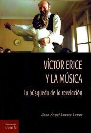 VÍCTOR ERICE Y LA MÚSICA. LA BÚSQUEDA DE LA REVELACIÓN.