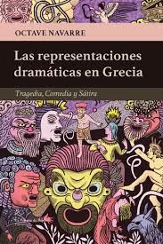 REPRESENTACIONES DRAMÁTICAS EN GRECIA, LAS
