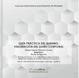 GUIA PRACTICA DEL BAREMO VALORACION DEL DAÑO CORPORAL