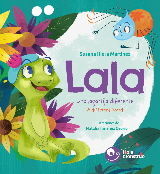 LALA. UNA LAGARTIJA DIFERENTE (BILINGUE ESP/ING)