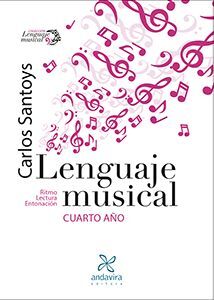 LENGUAJE MUSICAL. CUARTO AÑO