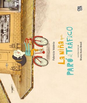 NIÑA QUE PARO EL TRAFICO, LA   (EDUCACION VIAL)