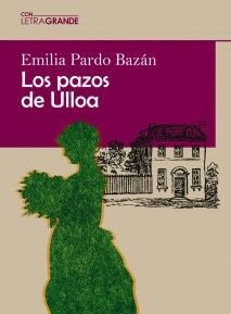 LOS PAZOS DE ULLOA. (EDICIÓN EN LETRA GRANDE)