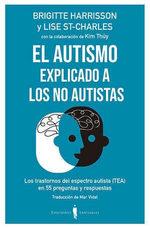 AUTISMO EXPLICADO A LOS NO AUTISTAS, EL