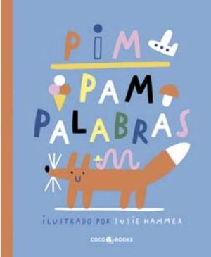 PIM PAM PALABRAS   (MESA 0-3 AÑOS)