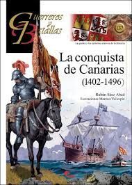LA CONQUISTA DE CANARIAS 1402-1496