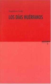 LOS DÍAS HUÉRFANOS