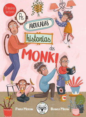 AS ALOUCADAS HISTORIAS DOS MONKI (PRIMEIROS LECTORES)