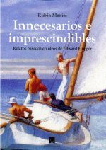 INNECESARIOS E IMPRESCINDIBLES