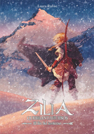 ZILIA QUEBRANTAHUESOS.EL FIN DEL INVIERNO