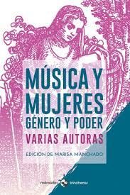 MÚSICA Y MUJERES. GÉNERO Y PODER