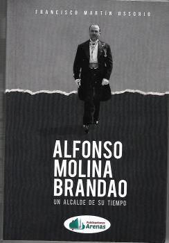 ALFONSO MOLINA BRANDAO- UN ALCALDE DE SU TIEMPO