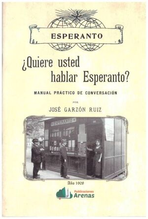 ¿QUIERE USTED HABLAR ESPERANTO?. MANUAL PRACTICO DE CONVERSACION