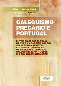 GALEGUISMO PRECÁRIO E PORTUGAL