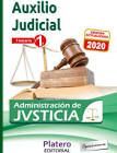 AUXILIO JUDICIAL DE LA ADMINISTRACIÓN DE JUSTICIA. TEMARIO VOLUMEN I