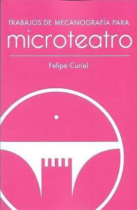 TRABAJOS DE MECANOGRAFÍA PARA MICROTEATRO