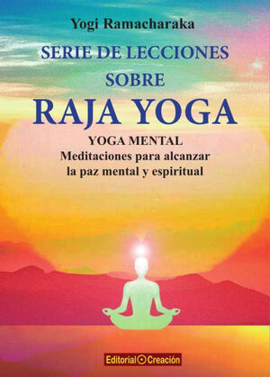 SERIE DE LECCIONES SOBRE RAJA YOGA