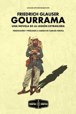 GOURRAMA. UNA NOVELA DE LA LEGIÓN EXTRANJERA