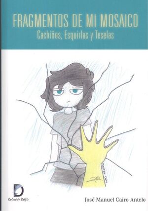 FRAGMENTOS DE MI MOSAICO