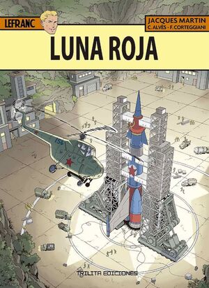 LAS AVENTURAS DE LEFRANC, 30. LUNA ROJA