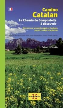 CAMINO CATALAN. LE CHEMIN DE COMPOSTELLE À DÉCOUVRIR