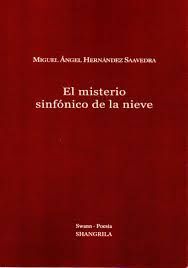 MISTERIO SINFONICO NIEVE, EL