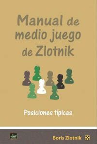 MANUAL DE MEDIO JUEGO DE ZLOTNIK