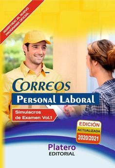 PERSONAL LABORAL DE CORREOS. SIMULACROS DE EXAMEN VOLUMEN I