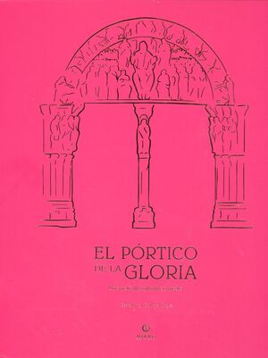 EL PÓRTICO DE LA GLORIA