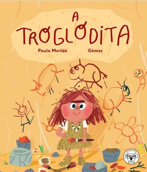 A TROGLODITA (2ª ED.)