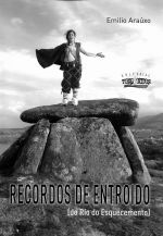 RECORDOS DE ENTROIDO (DO RIO DO ESQUECEMENTO)