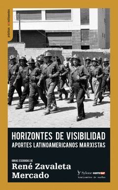 HORIZONTES DE VISIBILIDAD. APORTES LATINOAMERICANOS MARXISTAS