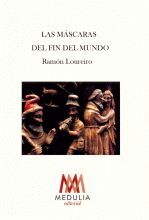 LAS MÁSCARAS DEL FIN DEL MUNDO