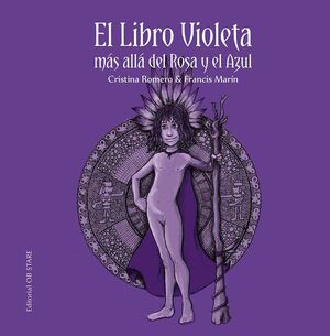 EL LIBRO VIOLETA MAS ALLA DEL ROSA Y DEL AZUL