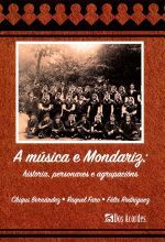 A MÚSICA E MONDARIZ : HISTORIA  ,PERSONAXES E AGRUPACIÓNS